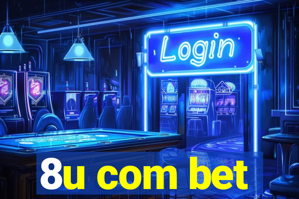 8u com bet